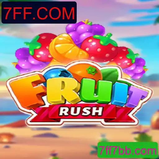 Descubra as Emoções de FruitRush: Um Game Inovador no 7FF.COM